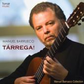 Tárrega! - new CD from Manuel Barrueco