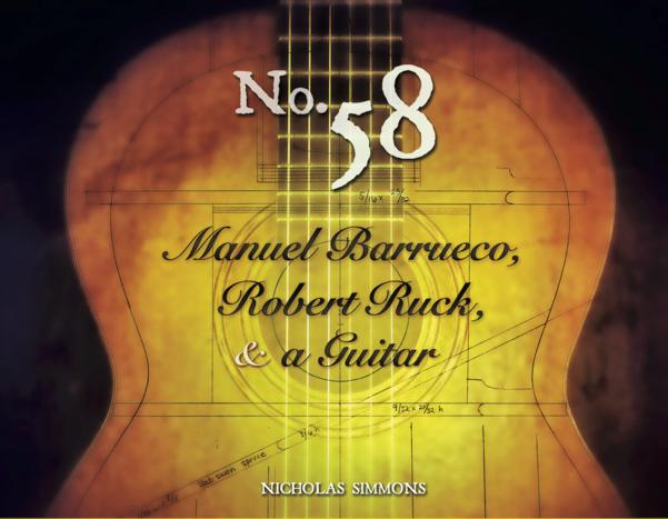 No. 58: Manuel Barrueco, Robert Ruck, & a Guitar
